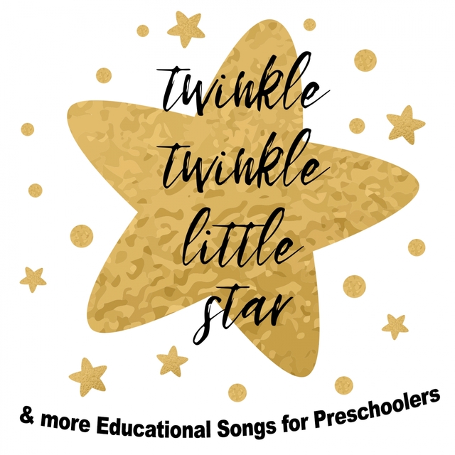 Twinkle Twinkle Little Star & More Educational Songs for Preschoolers