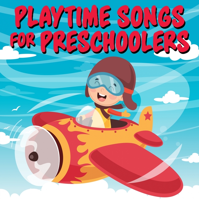 Playtime Songs for Preschoolers