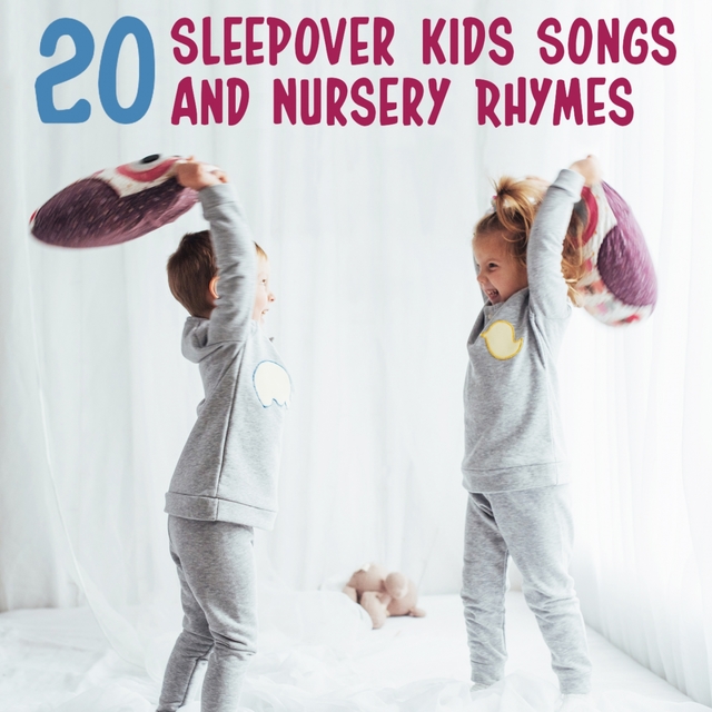 20 Sleepover Kids Songs and Nursery Rhymes