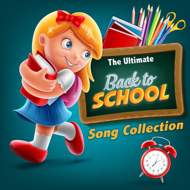 The Ultimate Back to School Song Collection