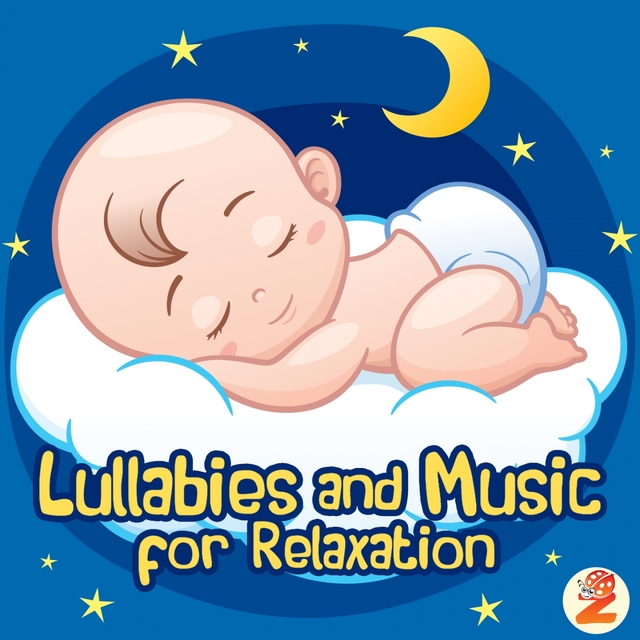Lullabies and Music for Relaxation