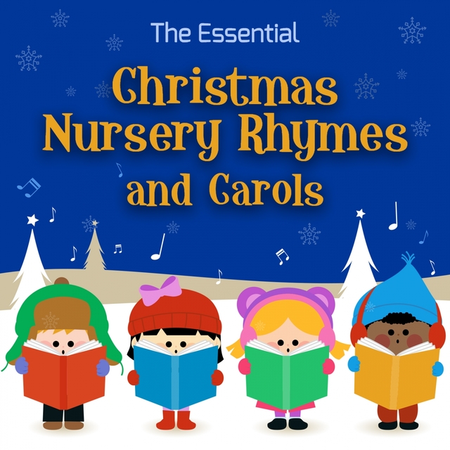 The Essential Christmas Nursery Rhymes & Carols