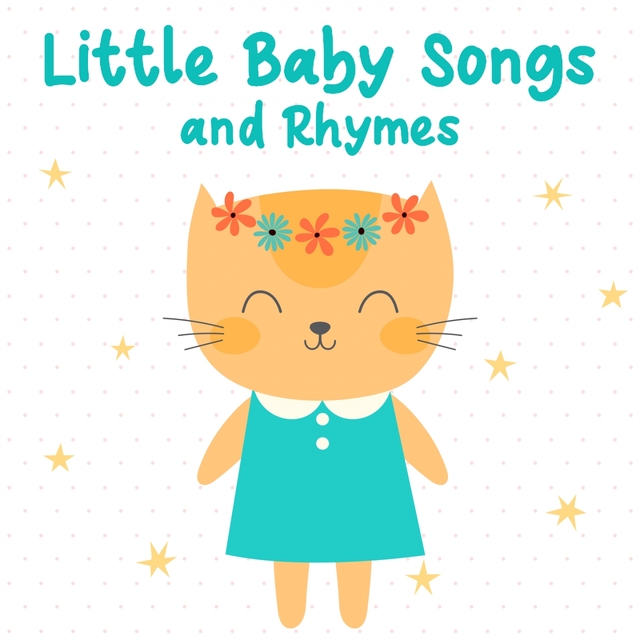 Little Baby Songs and Rhymes