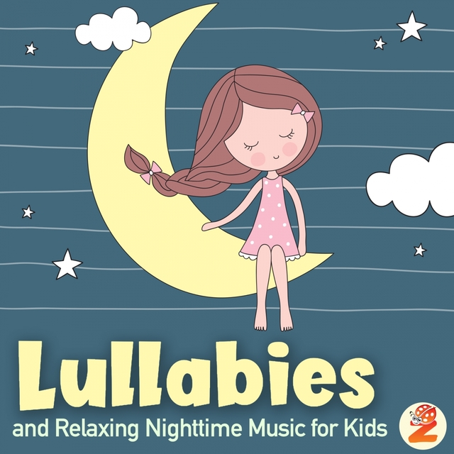 Lullabies and Relaxing Nighttime Music for Kids