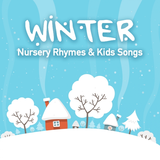 Winter Nursery Rhymes & Kids Songs