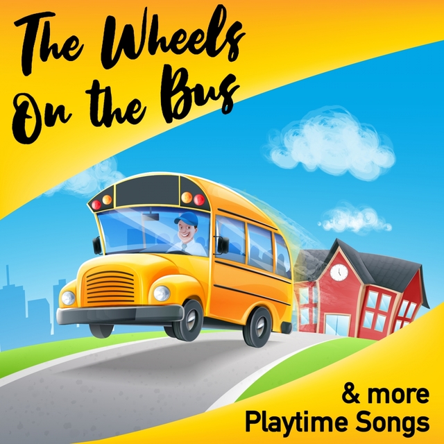 The Wheels On the Bus & more Playtime Songs