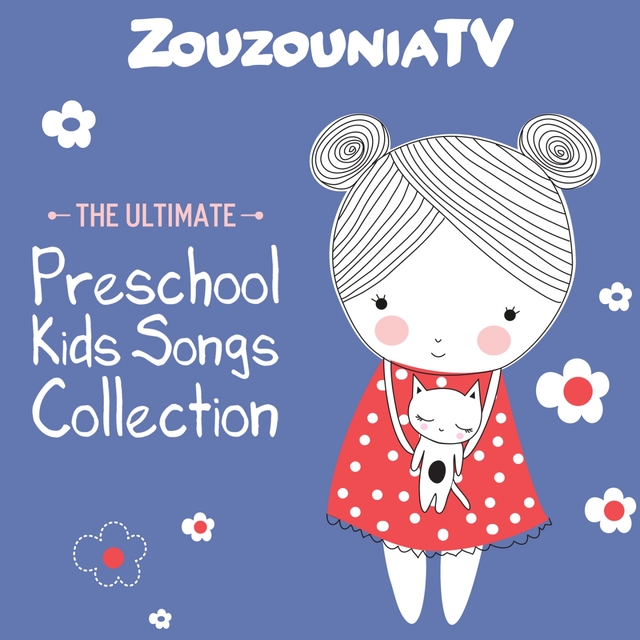 The Ultimate Preschool Kids Songs Collection