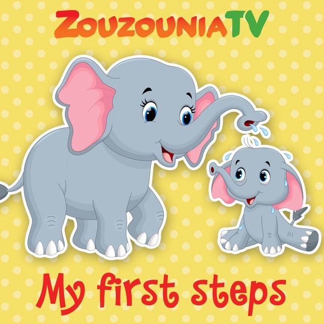 My First Steps by Zouzounia TV