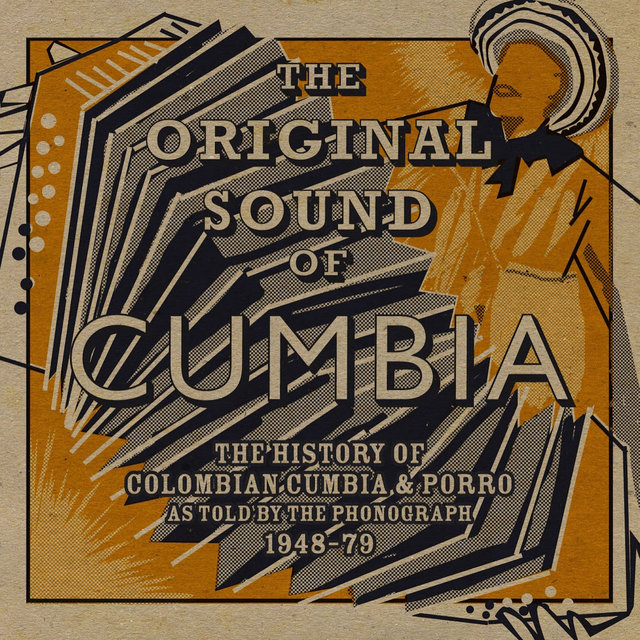 The Original Sound of Cumbia