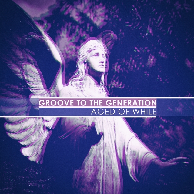 Groove to the Generation