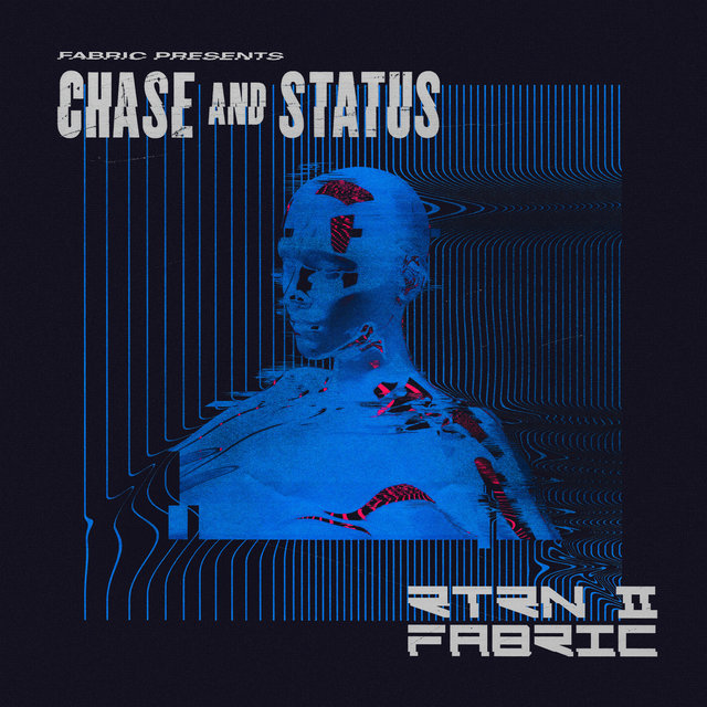 Couverture de fabric presents Chase & Status RTRN II FABRIC