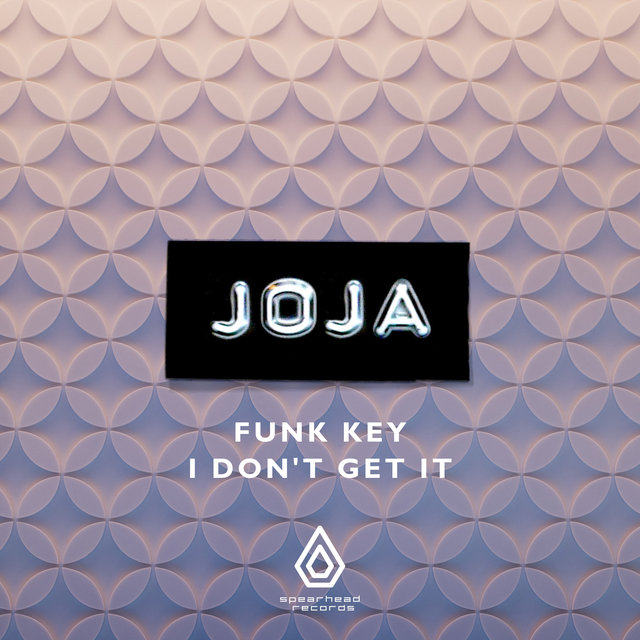 Funk Key / I Don't Get It