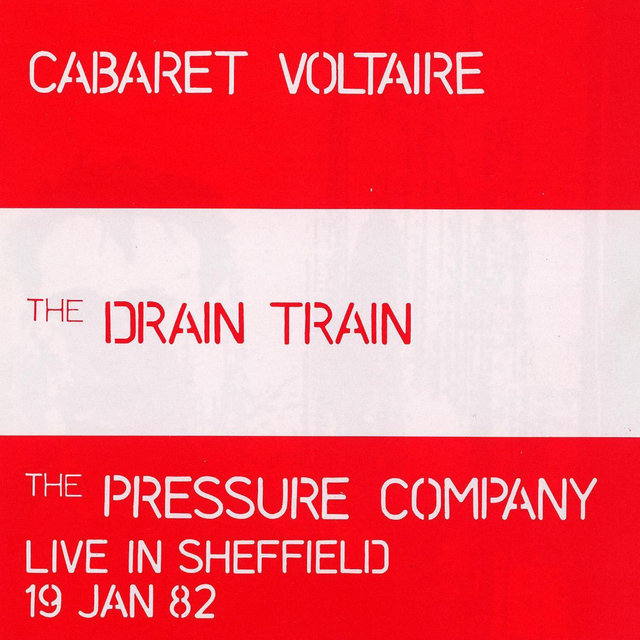 The Drain Train & the Pressure Company: Live in Sheffield