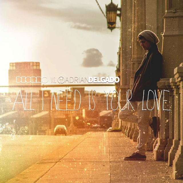 Couverture de All I Need Is Your Love