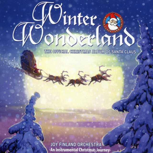 Winter Wonderland - The Official Christmas Album of Santa Claus