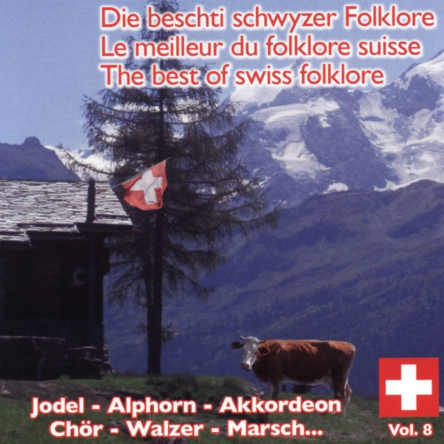 Le meilleur du Folklore suisse, Vol. 8