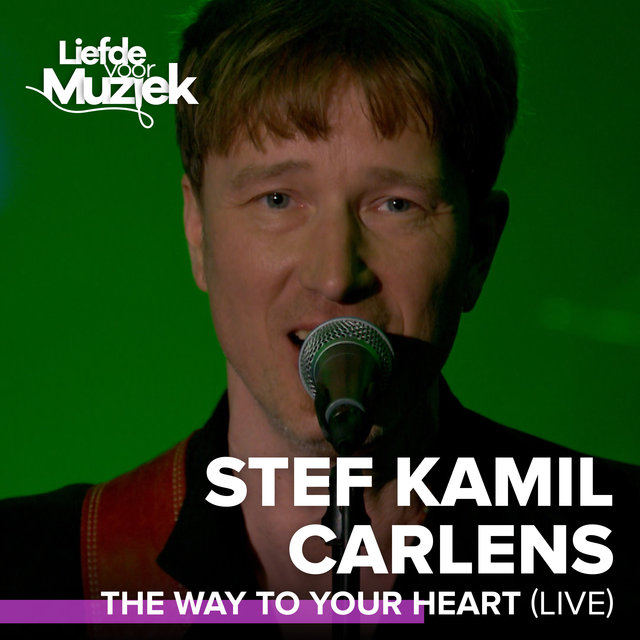 Couverture de The Way To Your Heart (Live - uit Liefde voor Muziek)