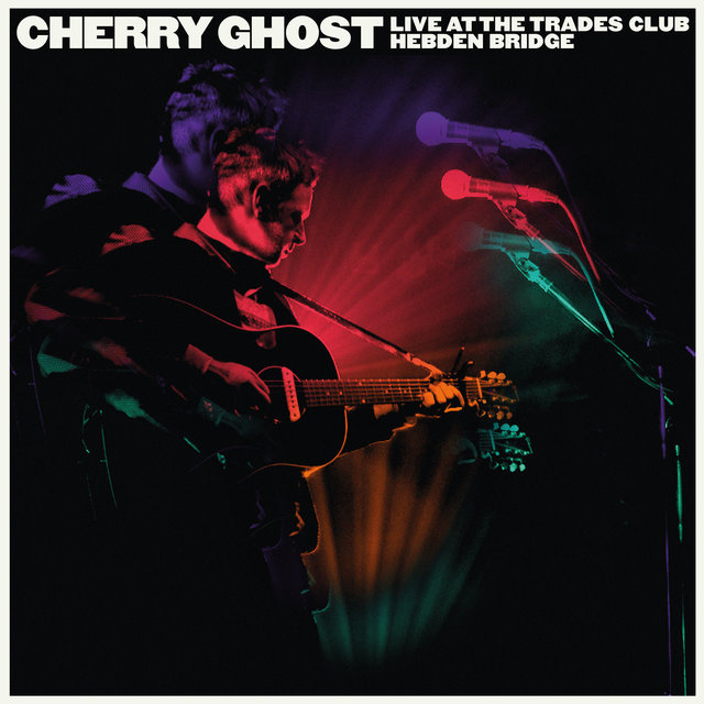 Couverture de Cherry Ghost - Live at The Trades Club - January 25 2015