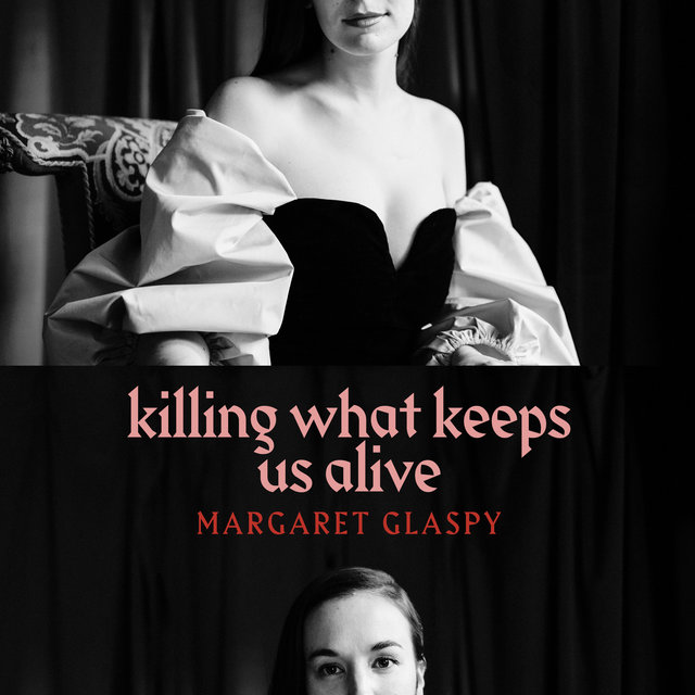 Couverture de Killing What Keeps Us Alive