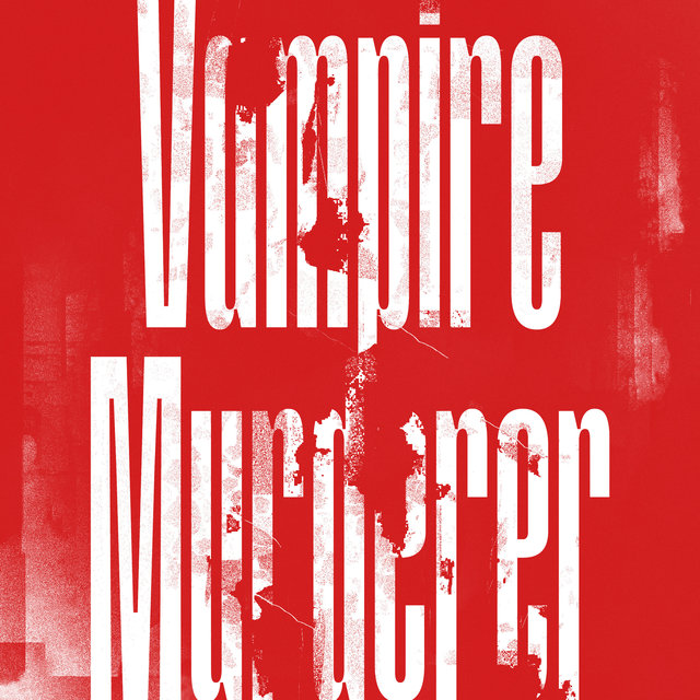 Couverture de Vampire / Murderer