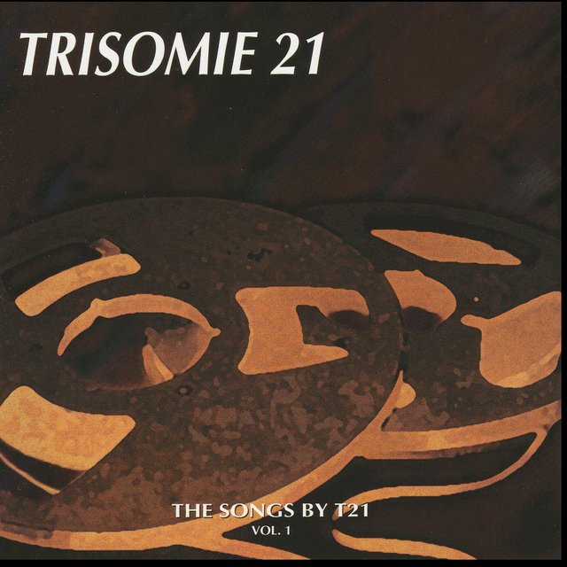 Couverture de The Songs By T21 - Vol. 1