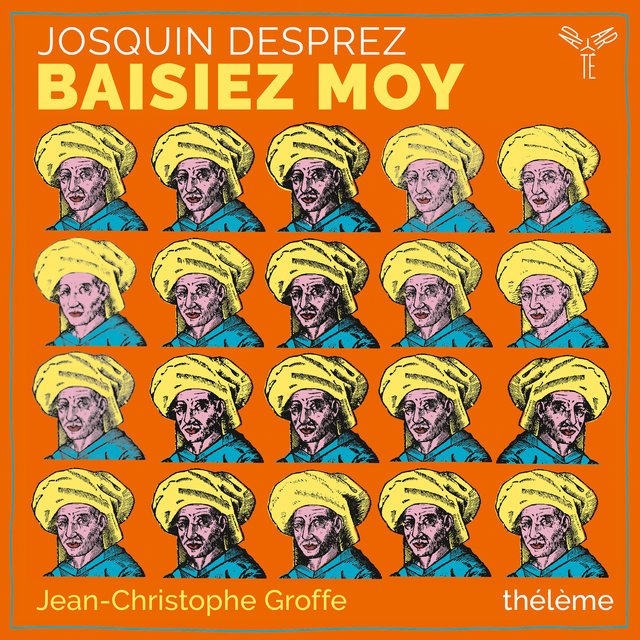 Couverture de Josquin Desprez: Baisiez moy