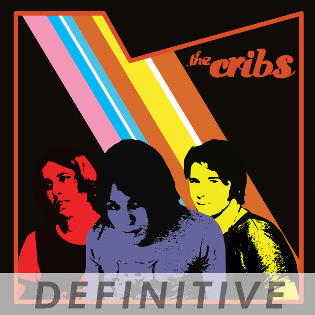 Couverture de The Cribs - Definitive Edition