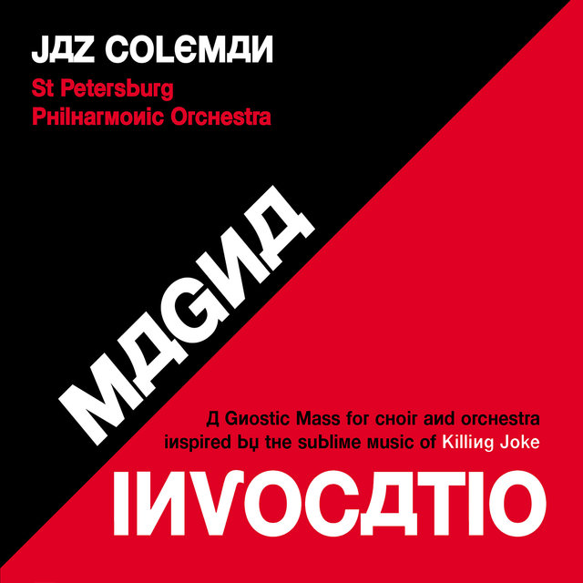 Couverture de Magna Invocatio - A Gnostic Mass For Choir And Orchestra Inspired By The Sublime Music Of Killing Jo