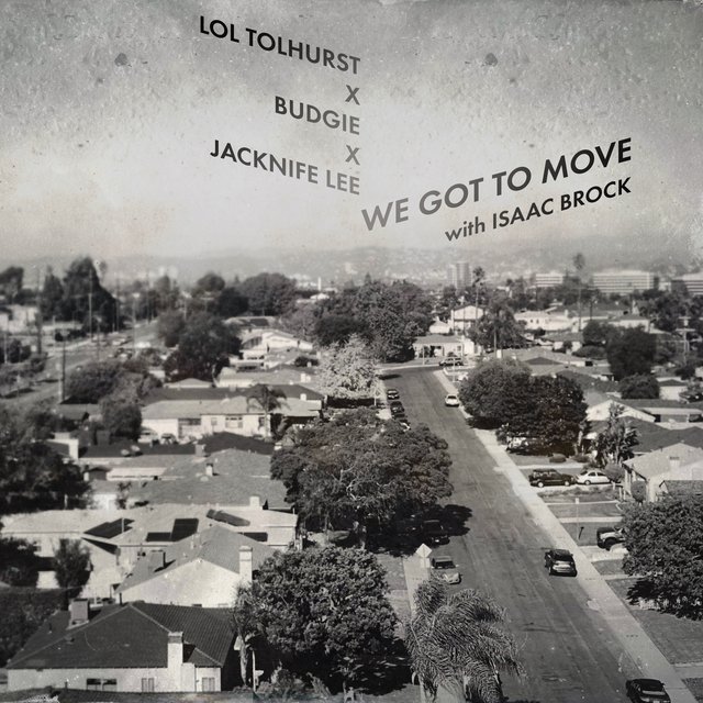 Couverture de We Got To Move (feat. Isaac Brock)