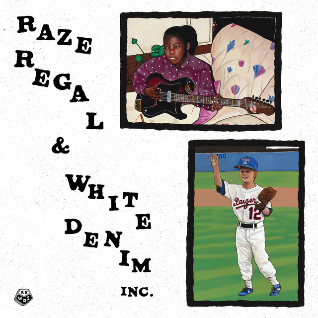 Couverture de Raze Regal & White Denim Inc.