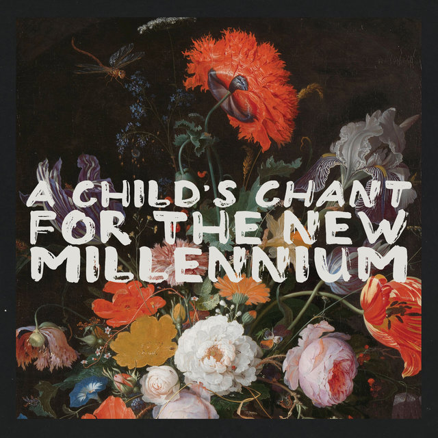 A Child's Chant for the New Millennium