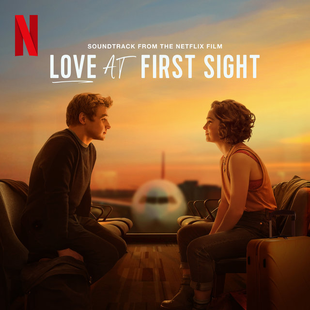 Couverture de When Love Arrives (From The Netflix Film "Love At First Sight")