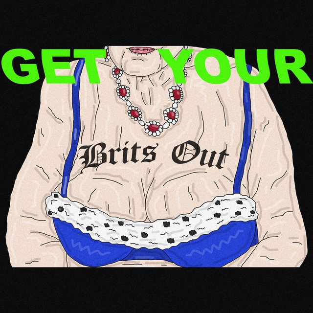 Couverture de Get Your Brits Out