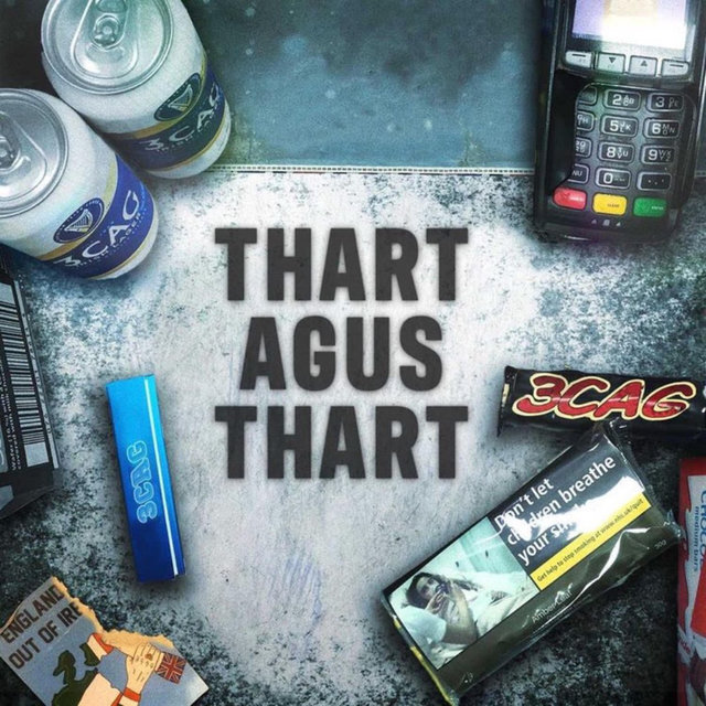 Couverture de Thart Agus Thart