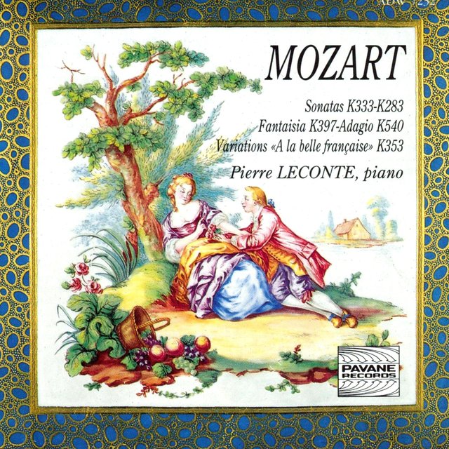 Couverture de Mozart: Sonatas K. 333 & K. 283, Fantasia K. 397, Adagio K. 540 & Variations "A la belle française" K. 353