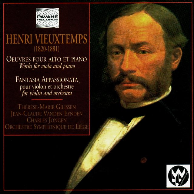 Vieuxtemps: Works for Viola and Piano & Fantasia Appassionata for Violin and Orchestra