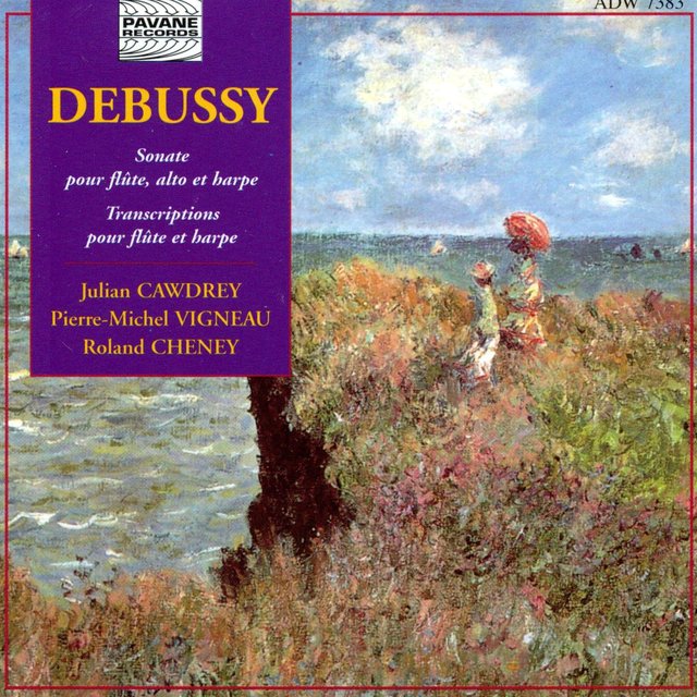 Couverture de Debussy: Sonate pour flûte, alto et harpe & Transcriptions pour flûte et harpe