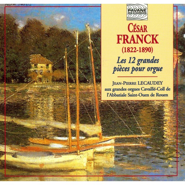 Franck: The Great Organ Works