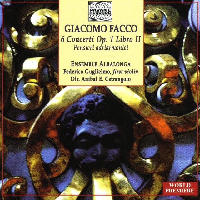 Couverture de Facco: 6 Concerti Op. 1 Libro II "Pensieri adriarmonici"