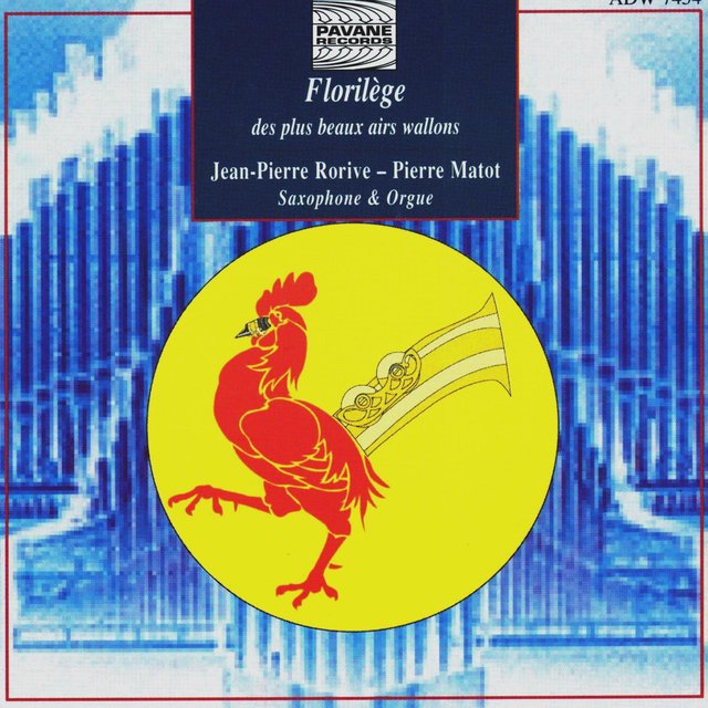 Couverture de Matot: Florilège wallon (Suite pour saxophone et orgue sur des airs populaires wallons)