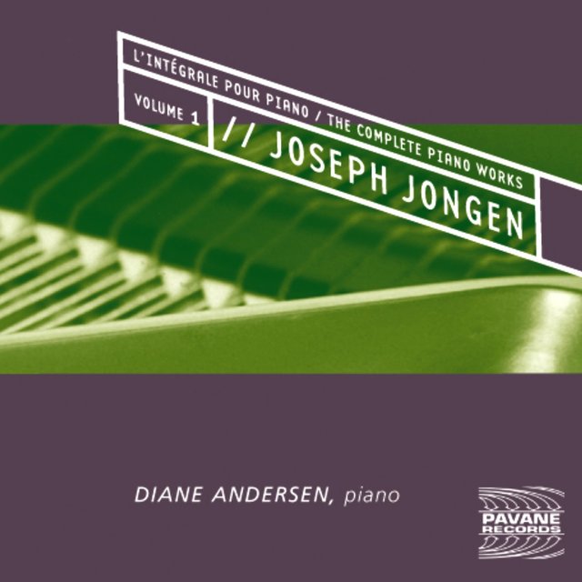 Couverture de Jongen: The Complete Piano Works, Vol. 1