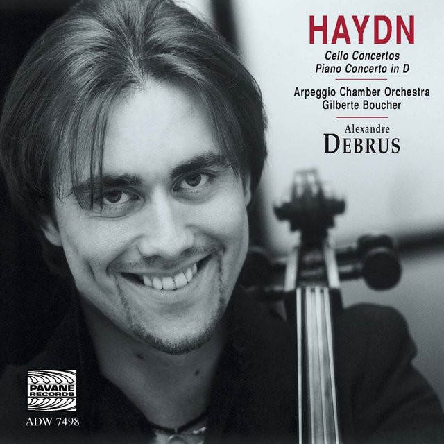 Couverture de Haydn: Cello Concertos & Piano Concerto No. 11