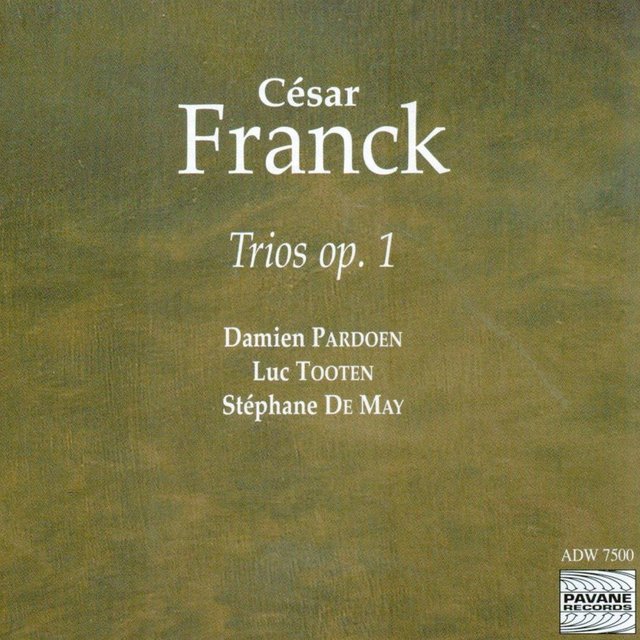 Franck: Trios Op. 1