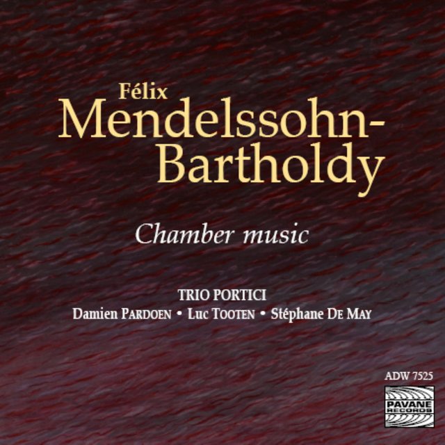 Mendelssohn: Chamber Music