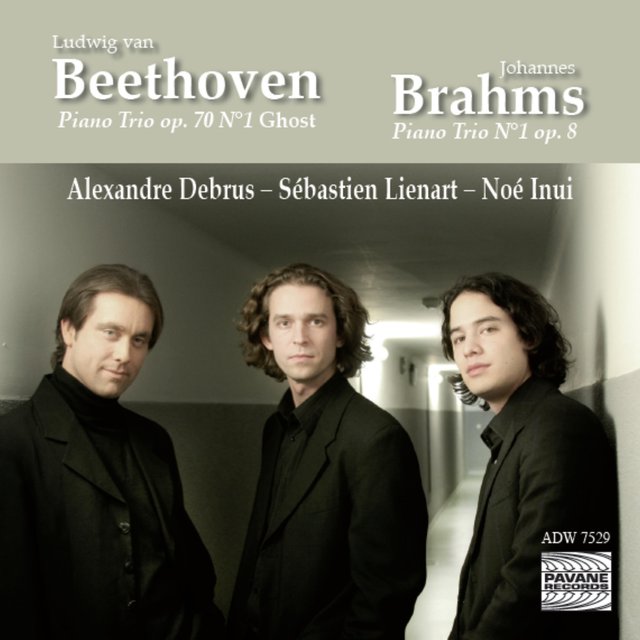 Beethoven: Piano Trio Op. 70 No. 1 - Brahms: Piano Trio No. 1 Op. 8