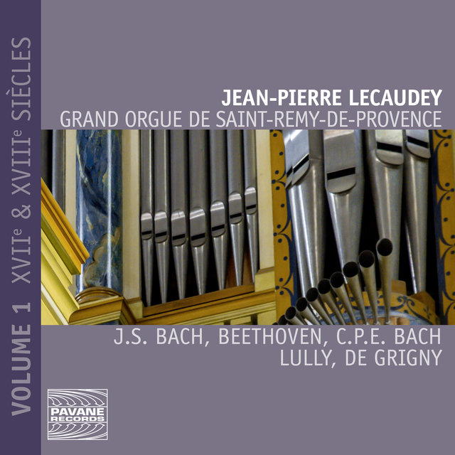 Couverture de Grand orgue de Saint-Rémy-de-Provence, Vol. 1 (XVIIe & XVIIIe siècles)