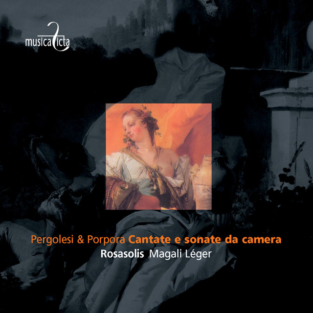 Couverture de Pergolesi & Porpora: Cantate e sonate da camera