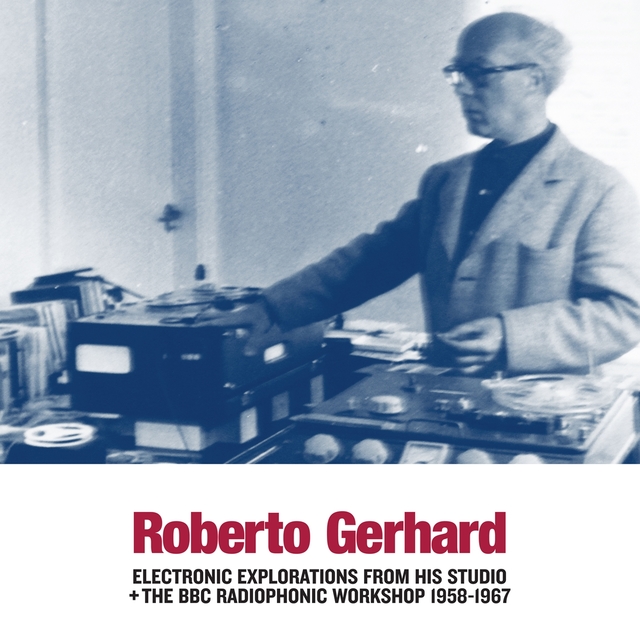 Electronic Explorations from His Studio / The BBC Radiophonic Workshop 1958-1967