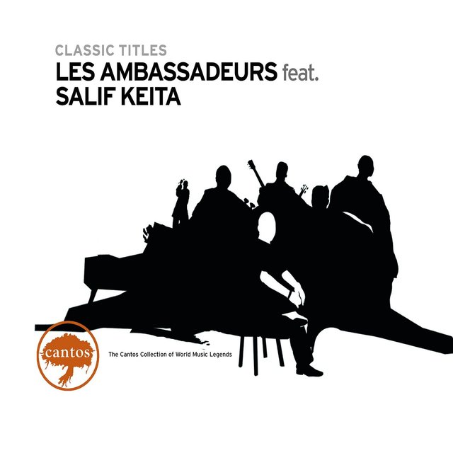 Classic Titles: Les Ambassadeurs (feat. Salif Keïta)