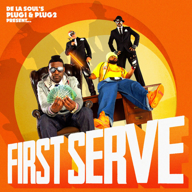 De La Soul's Plug 1 & Plug 2 Present First Serve